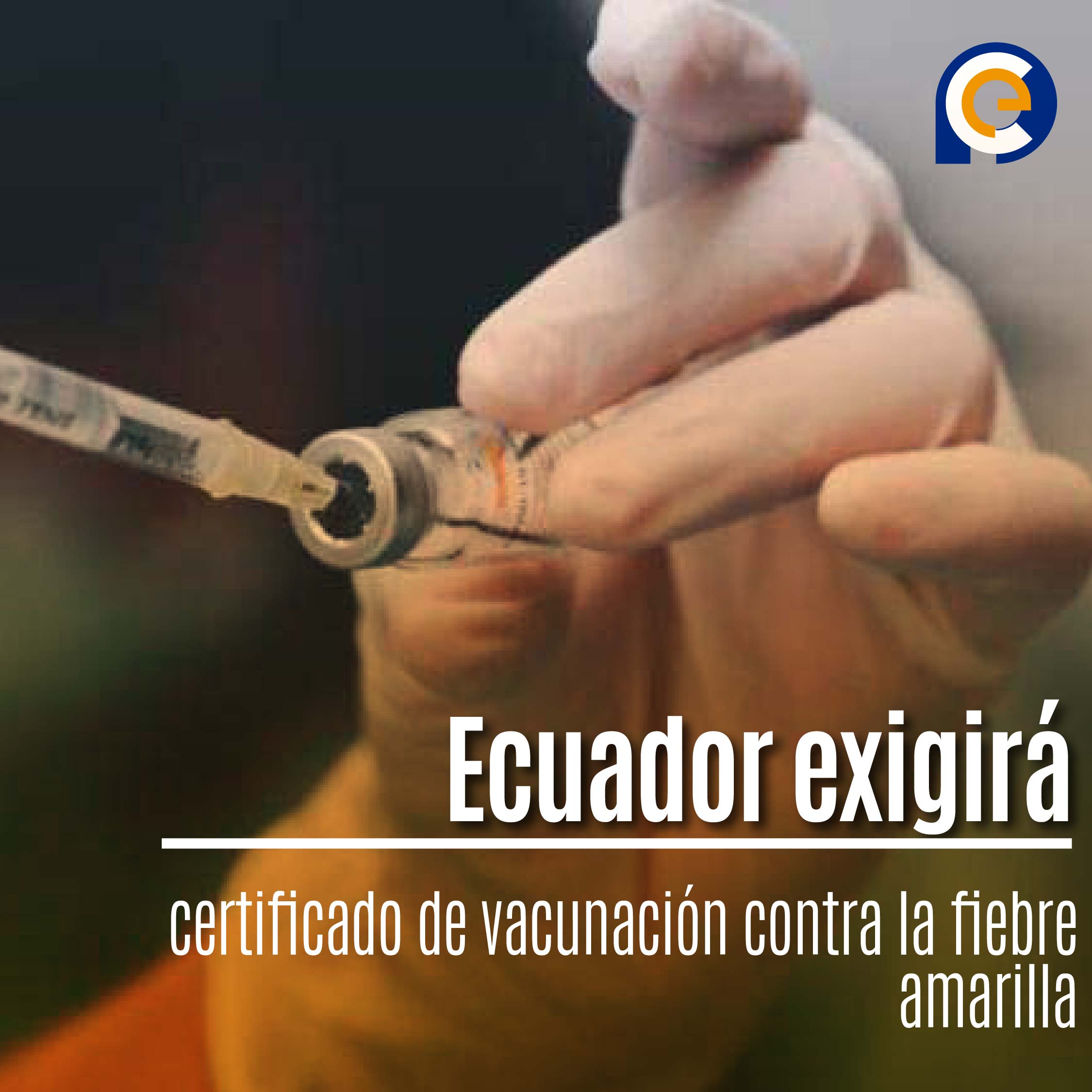 Ecuador exigirá certificado de vacunación contra la fiebre amarilla