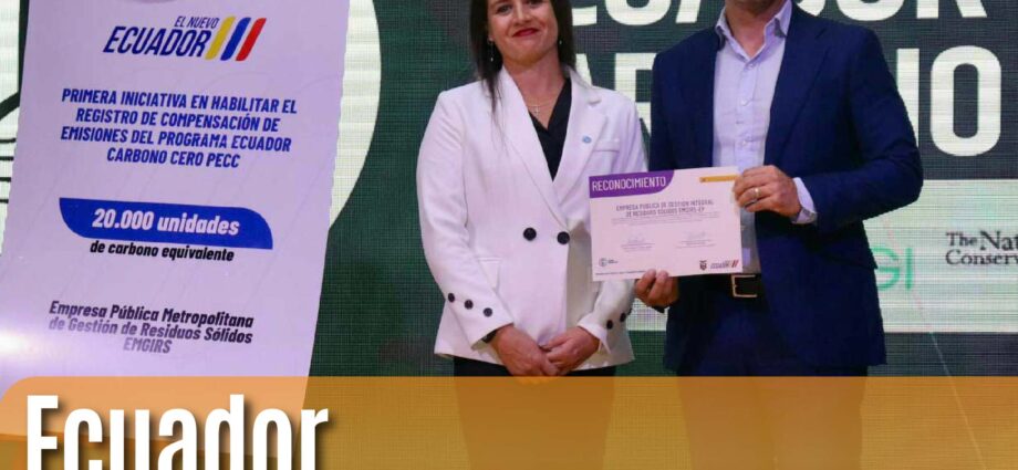 Ecuador lanza el programa Carbono Cero: Un paso hacia la neutralidad de carbono