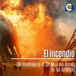 El incendio del Hindenburg: el fin de la era dorada de los dirigibles