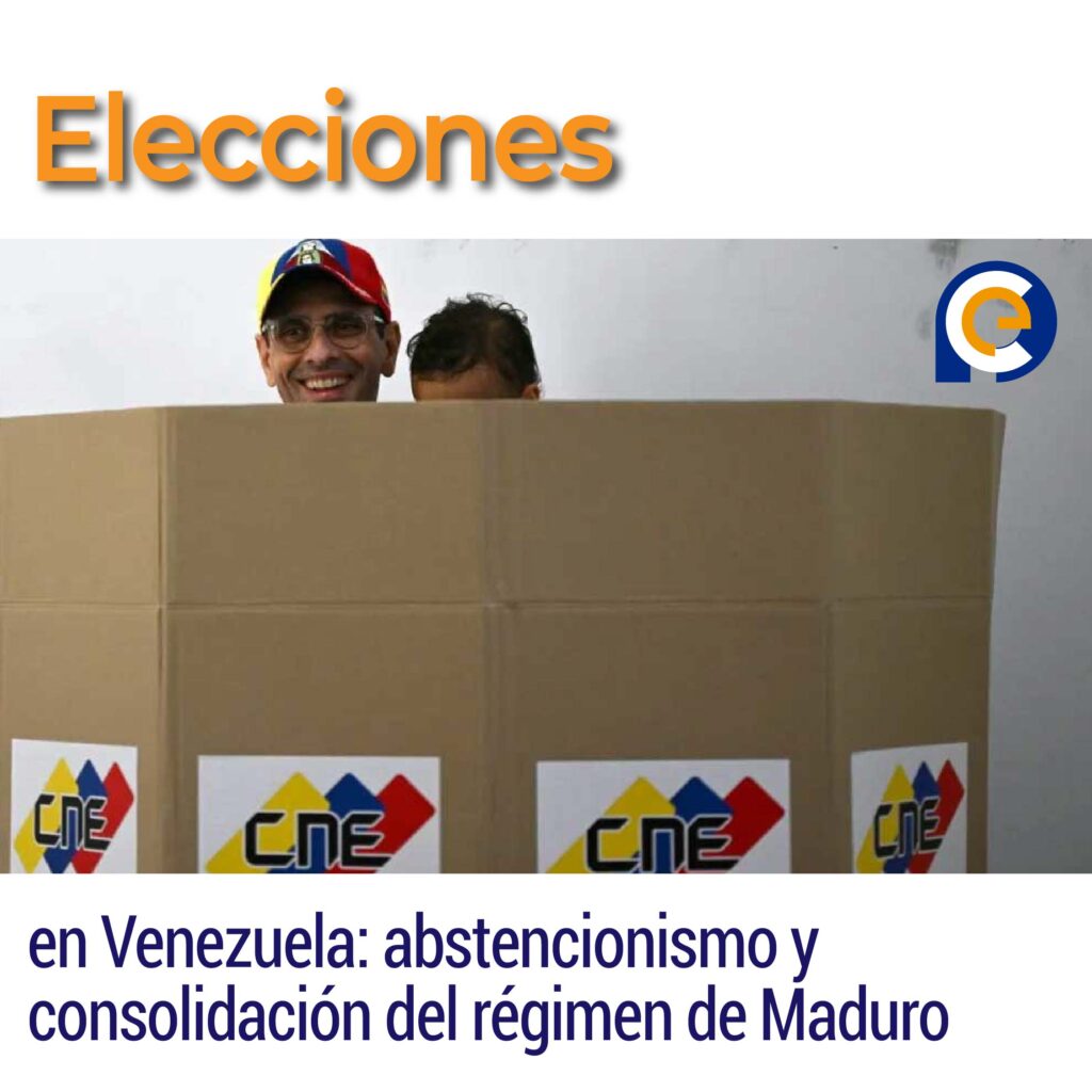 Elecciones en Venezuela: abstencionismo y consolidación del régimen de Maduro