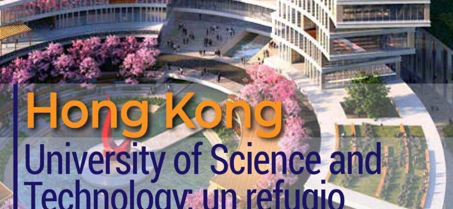 Hong Kong University of Science and Technology: un refugio académico para estudiantes internacionales afectados