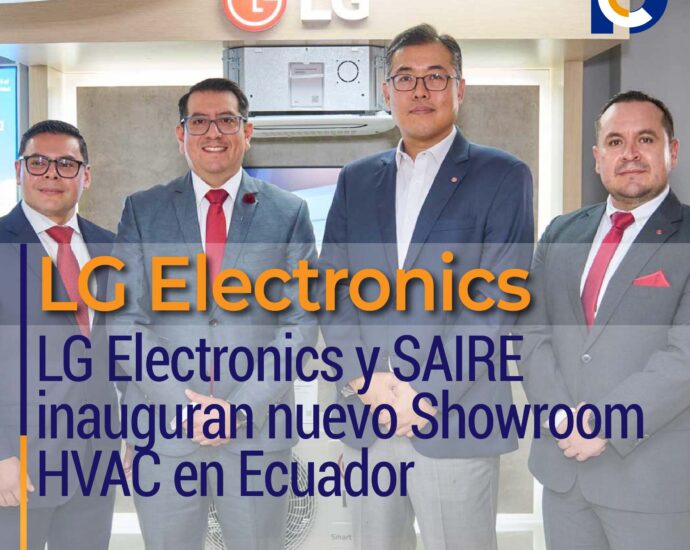 LG Electronics y SAIRE inauguran nuevo Showroom HVAC en Ecuador
