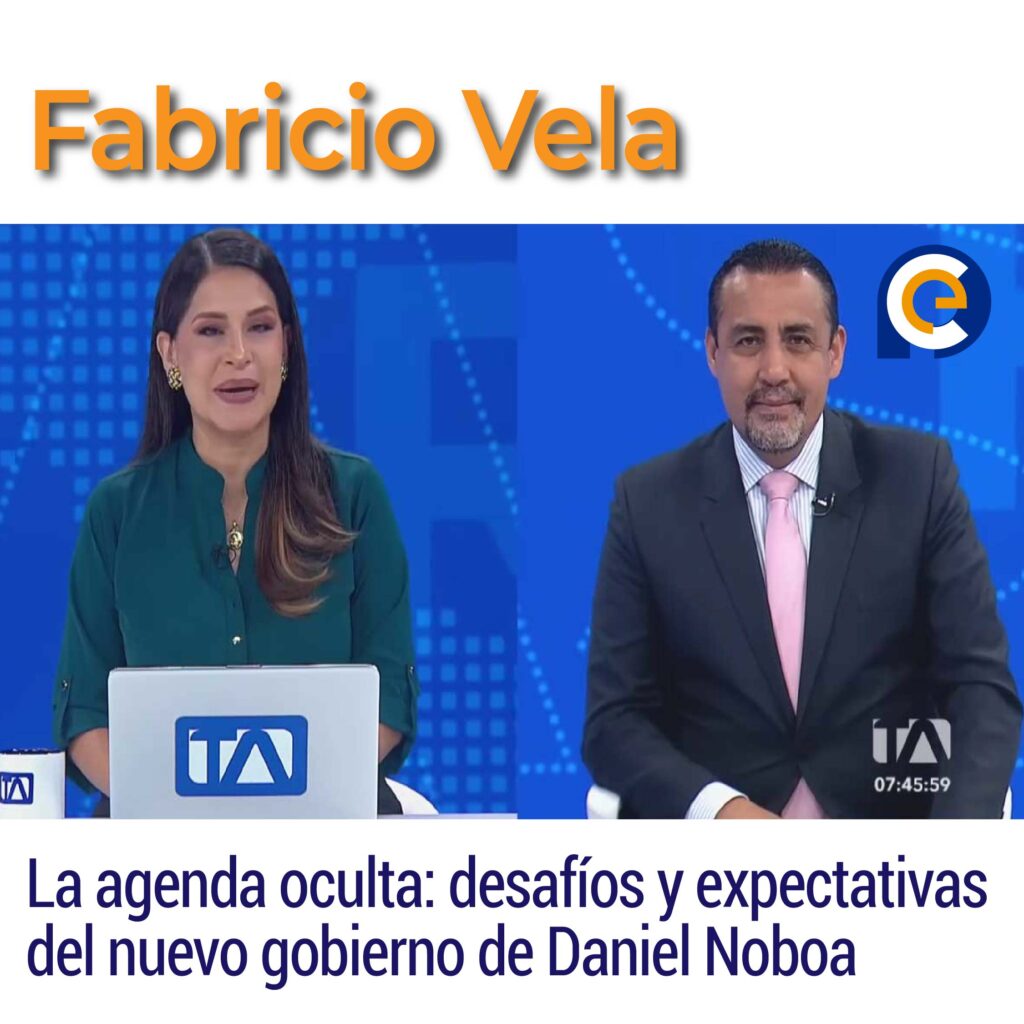 La agenda oculta: desafíos y expectativas del nuevo gobierno de Daniel Noboa