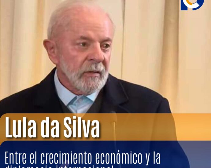 Lula da Silva: Entre el crecimiento económico y la diplomacia internacional