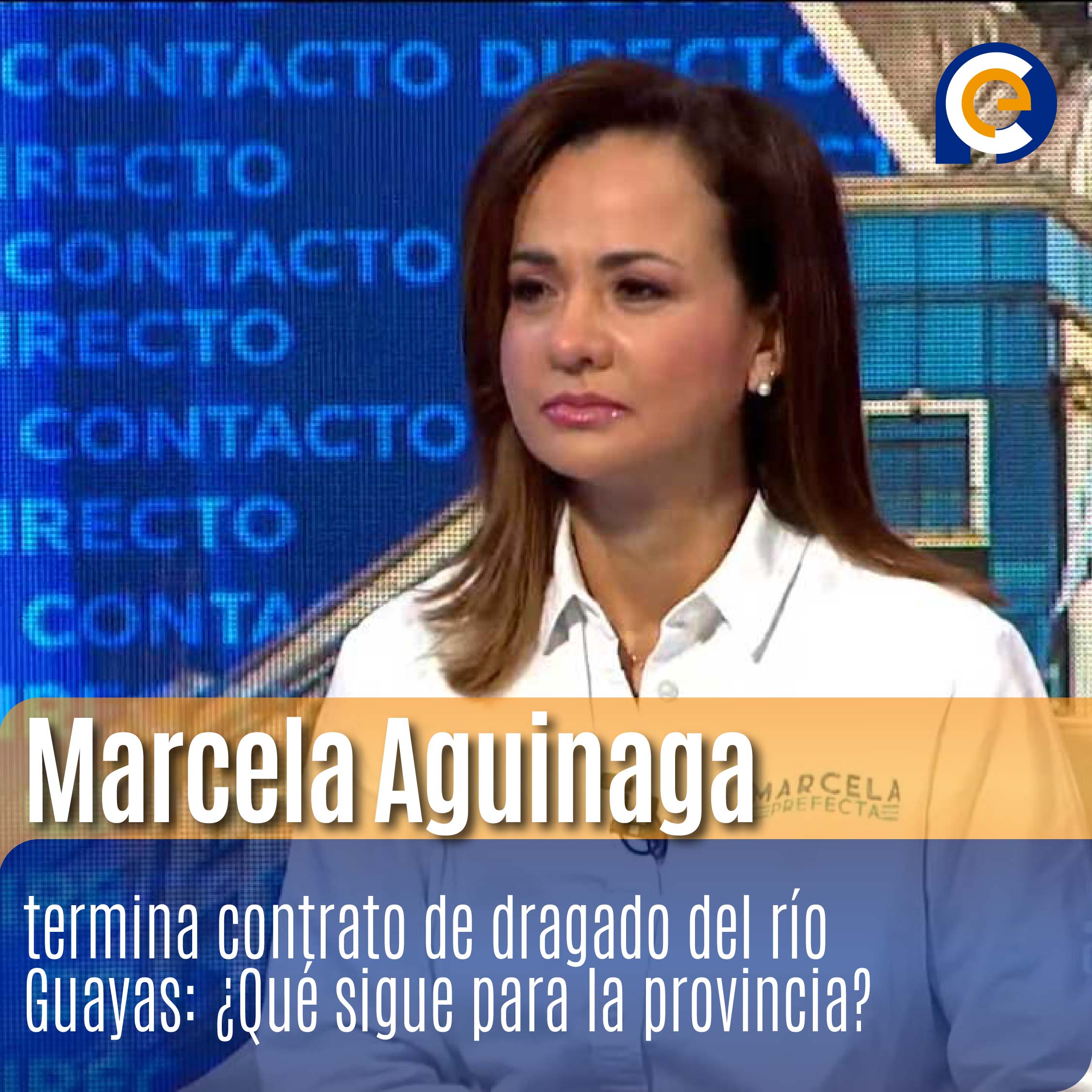 Marcela Aguinaga termina contrato de dragado del río Guayas: ¿Qué sigue para la provincia?