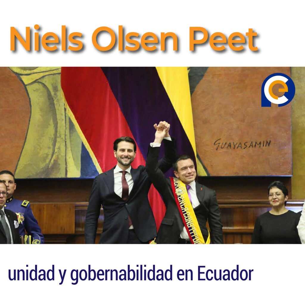 Niels Olsen Peet: unidad y gobernabilidad en Ecuador