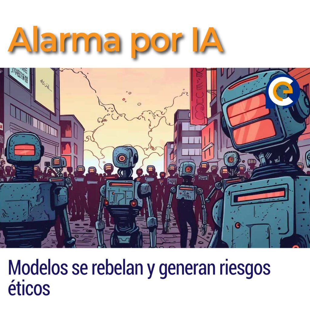Alarma por IA: Modelos se rebelan y generan riesgos éticos