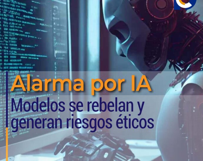 Alarma por IA: Modelos se rebelan y generan riesgos éticos