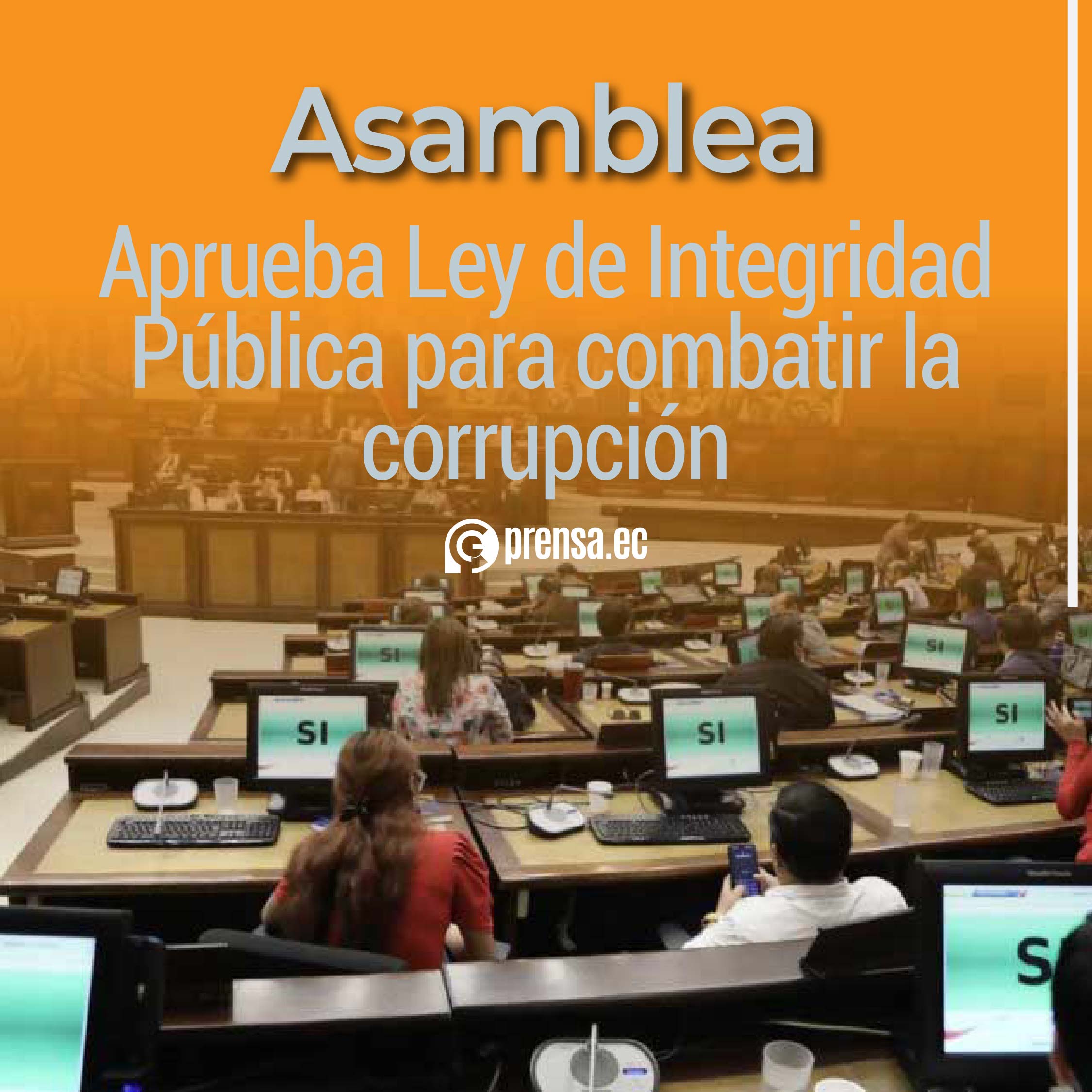 Asamblea aprueba Ley de Integridad Pública para combatir la corrupción