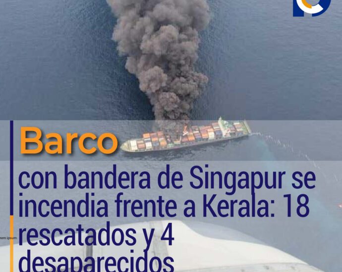 Barco con bandera de Singapur se incendia frente a Kerala: 18 rescatados y 4 desaparecidos