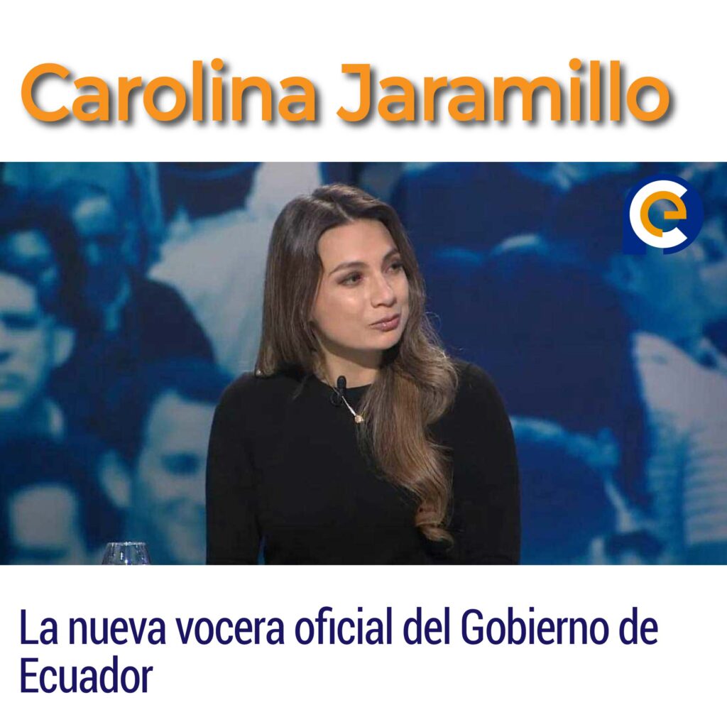 Carolina Jaramillo Garcés, la nueva vocera oficial del Gobierno de Ecuador