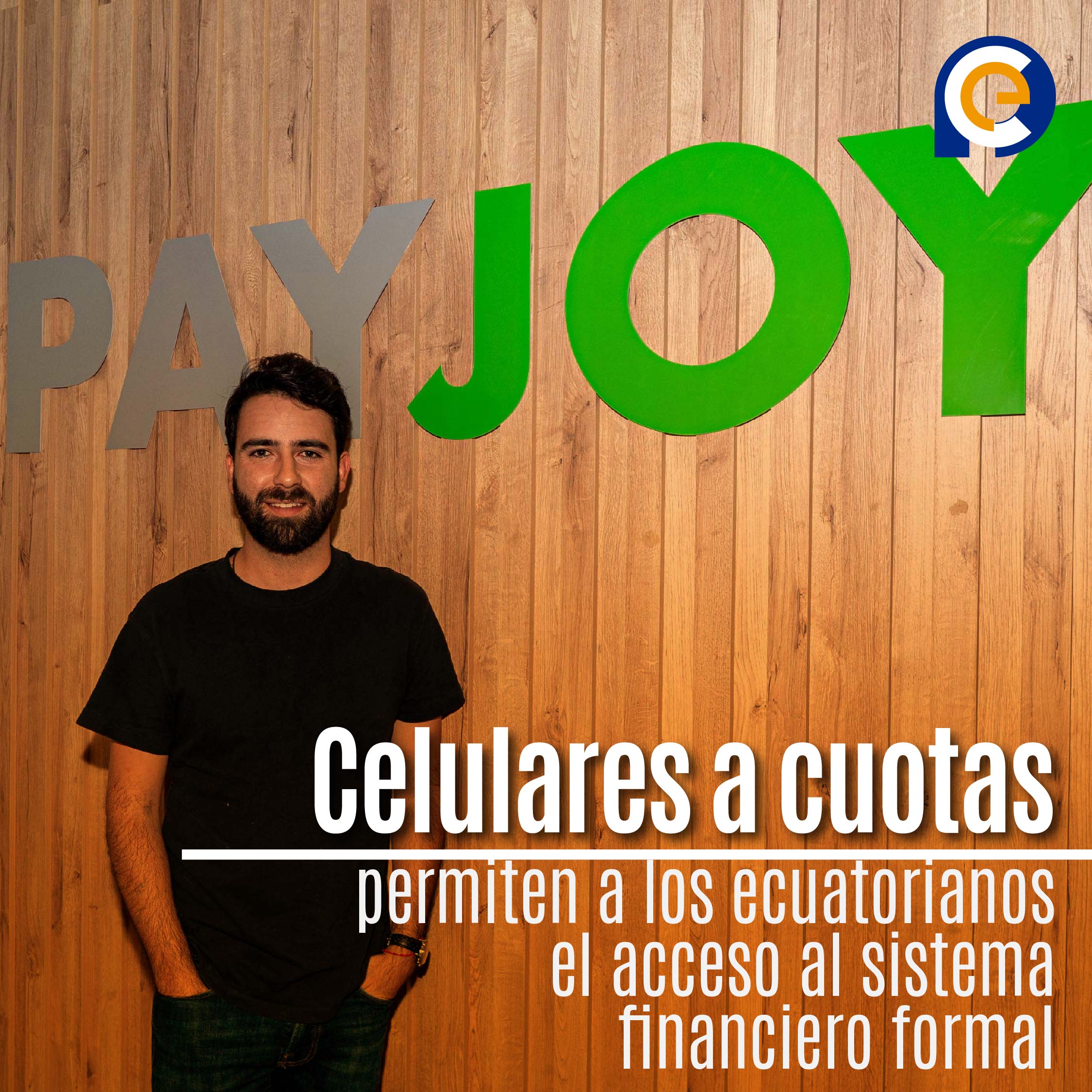 Celulares a cuotas permiten a los ecuatorianos el acceso al sistema financiero formal