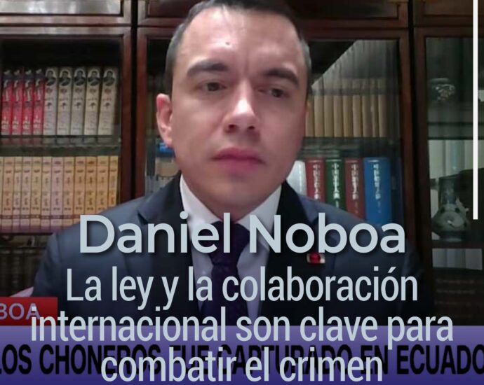 Daniel Noboa: La ley y la colaboración internacional son clave para combatir el crimen organizado