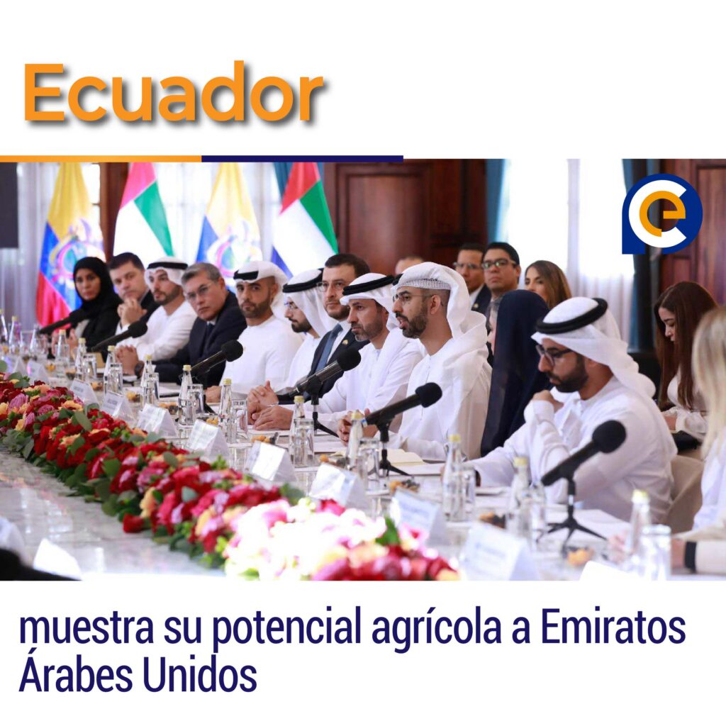 Ecuador muestra su potencial agrícola a Emiratos Árabes Unidos