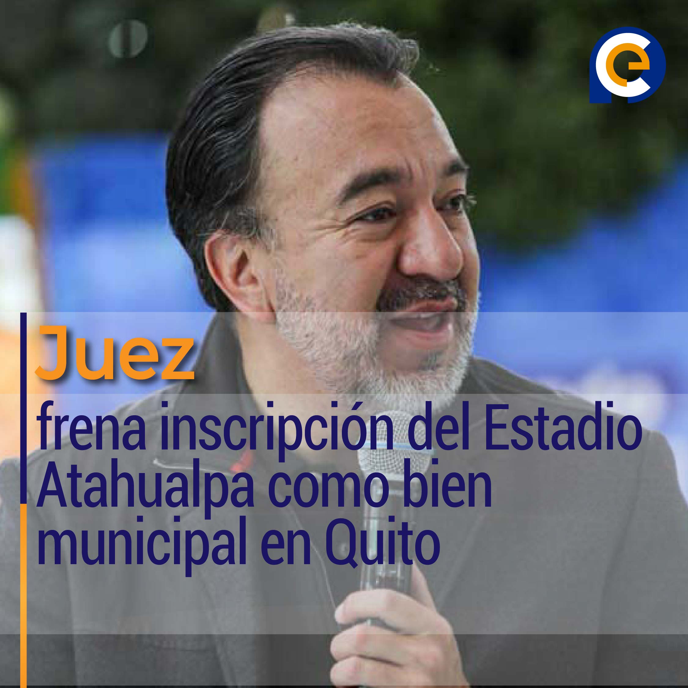 Juez frena inscripción del Estadio Atahualpa como bien municipal en Quito