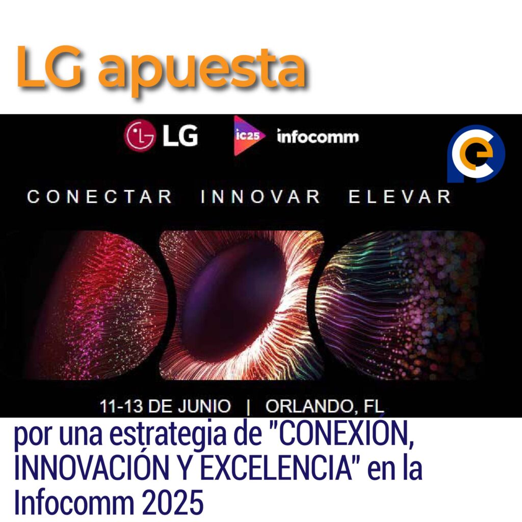 LG Electronics presentará soluciones revolucionarias en Infocomm 2025