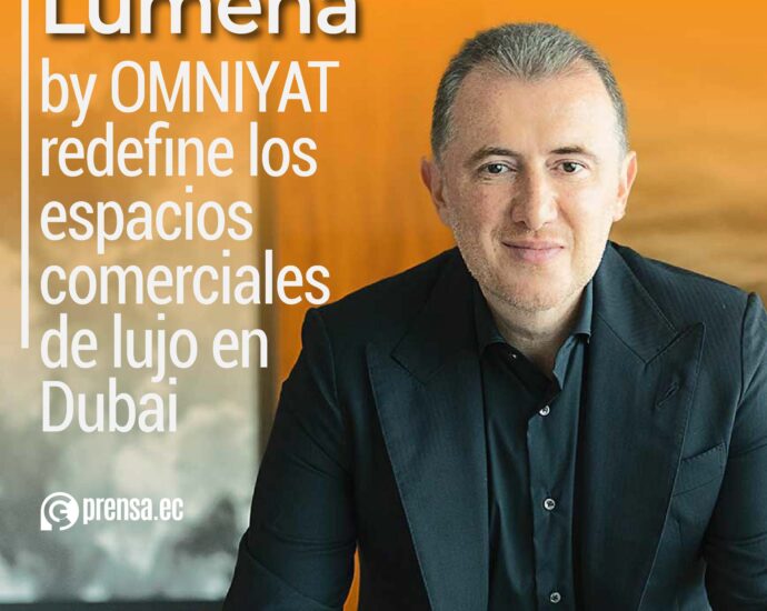 Lumena by OMNIYAT redefine los espacios comerciales de lujo en Dubai