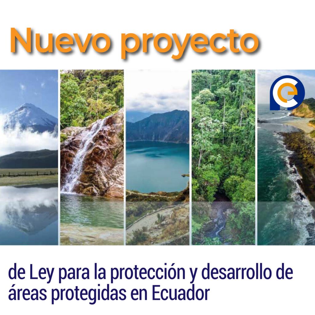 Nuevo proyecto de Ley para la protección y desarrollo de áreas protegidas en Ecuador