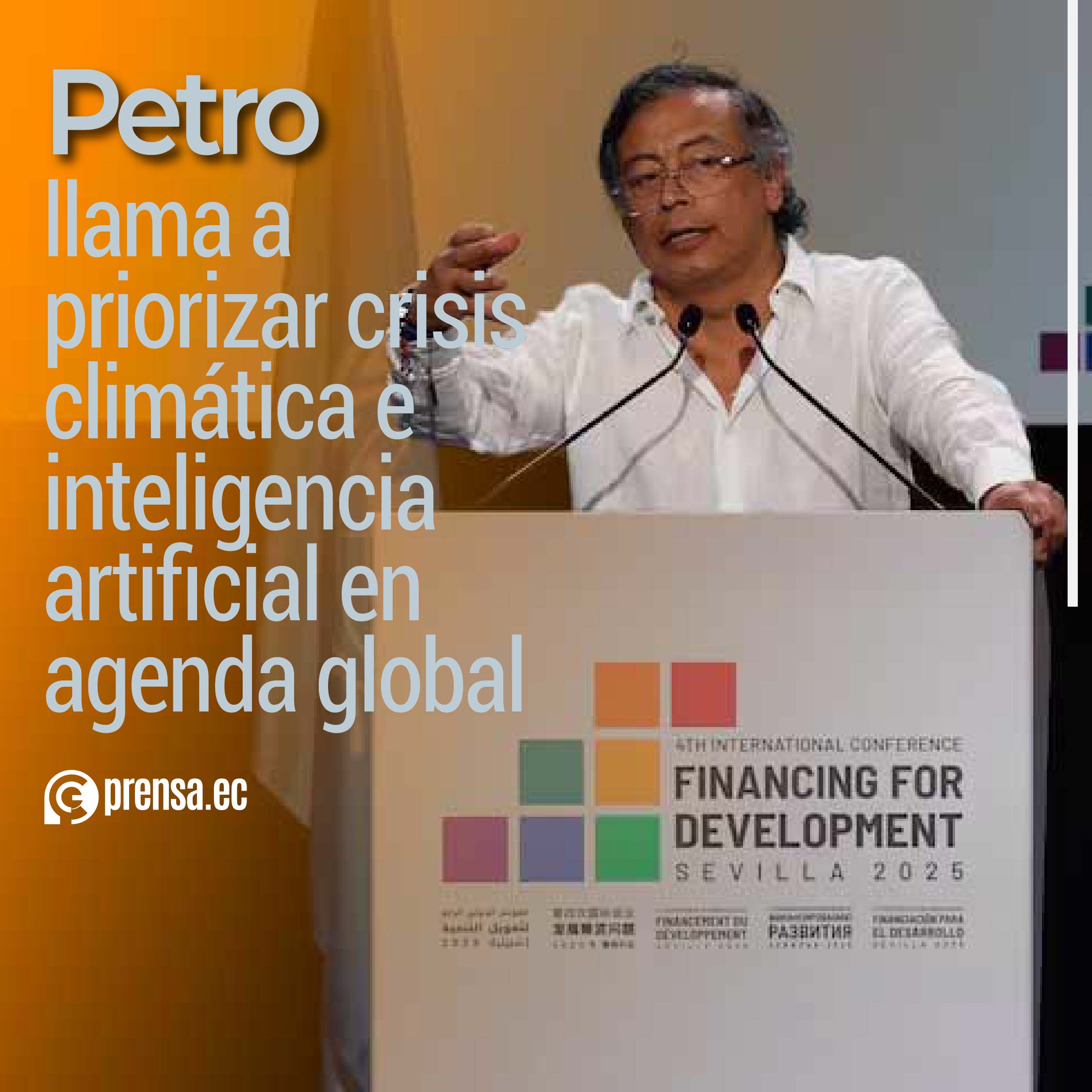 Petro llama a priorizar crisis climática e inteligencia artificial en agenda global