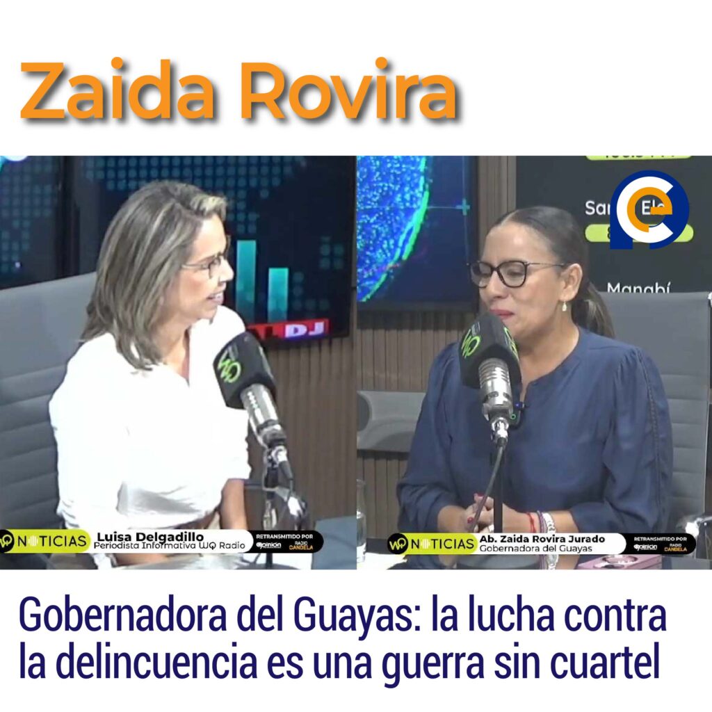Zaida Rovira, Gobernadora del Guayas: la lucha contra la delincuencia es una guerra sin cuartel