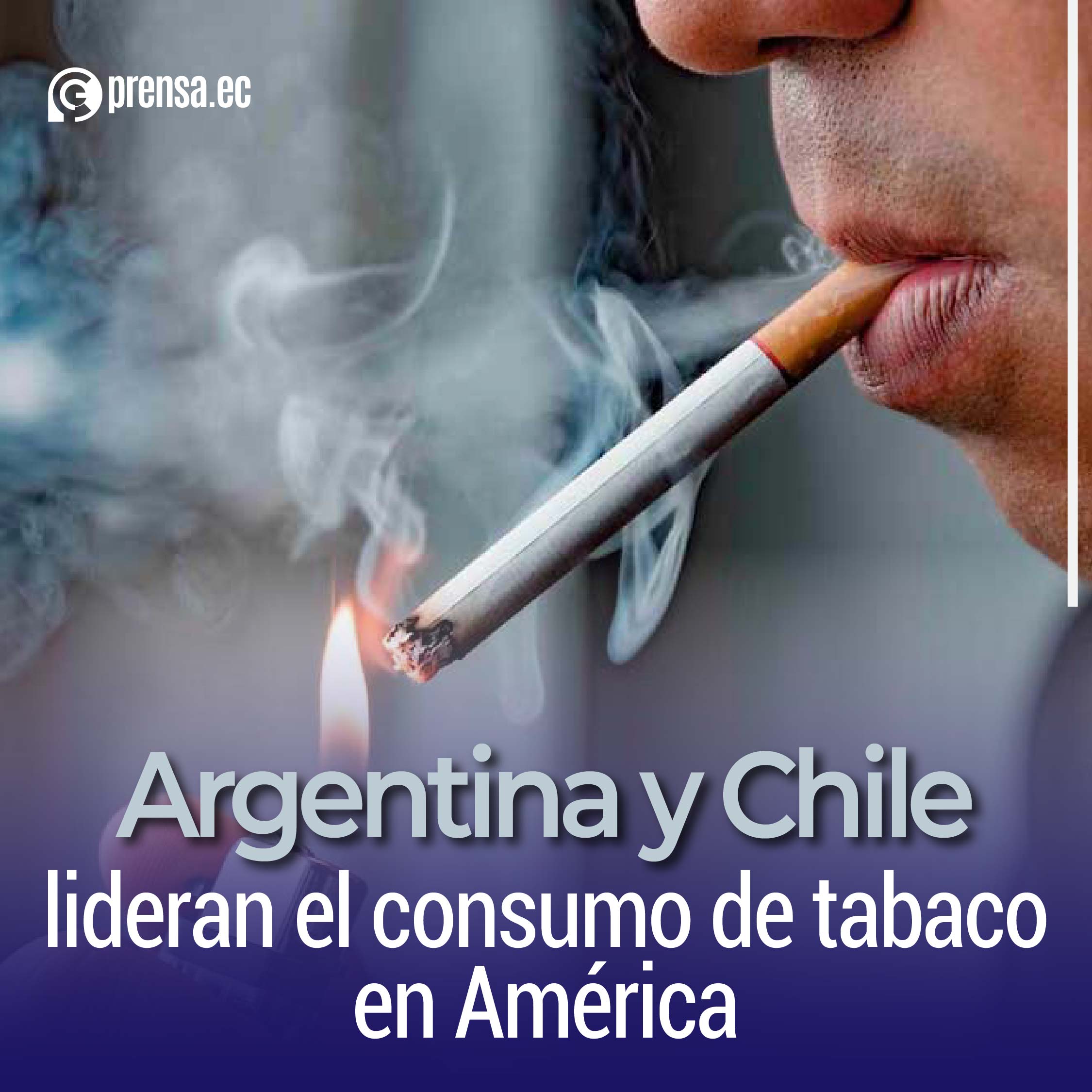 Argentina y Chile lideran el consumo de tabaco en América
