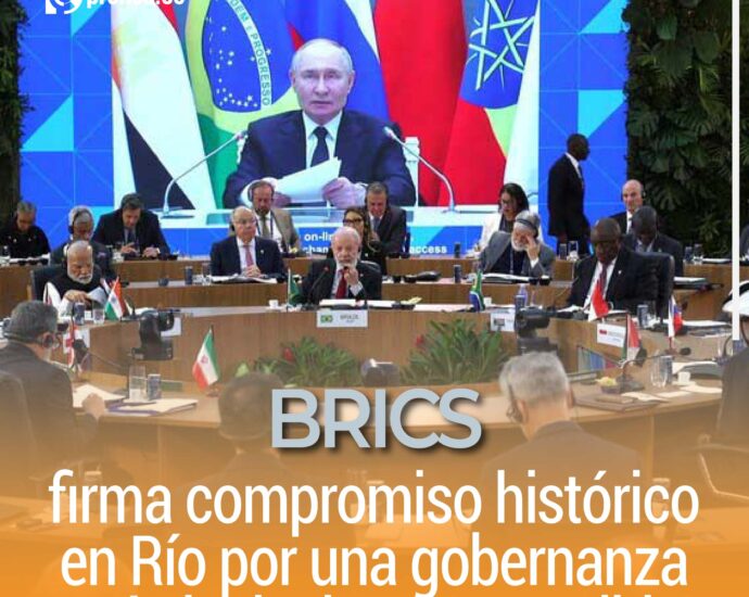 BRICS firma compromiso histórico en Río por una gobernanza más inclusiva y sostenible