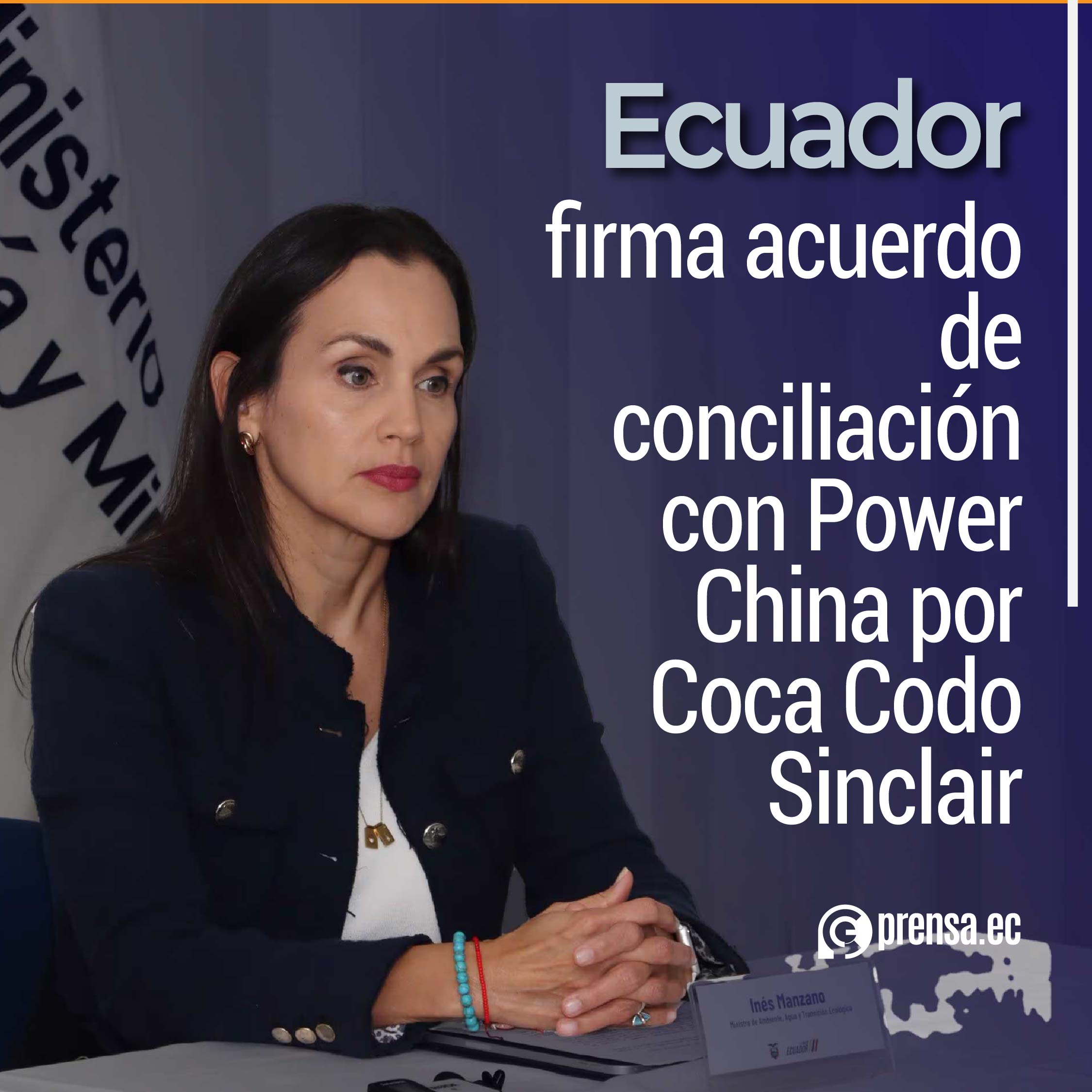 Ecuador firma acuerdo de conciliación con Power China por Coca Codo Sinclair