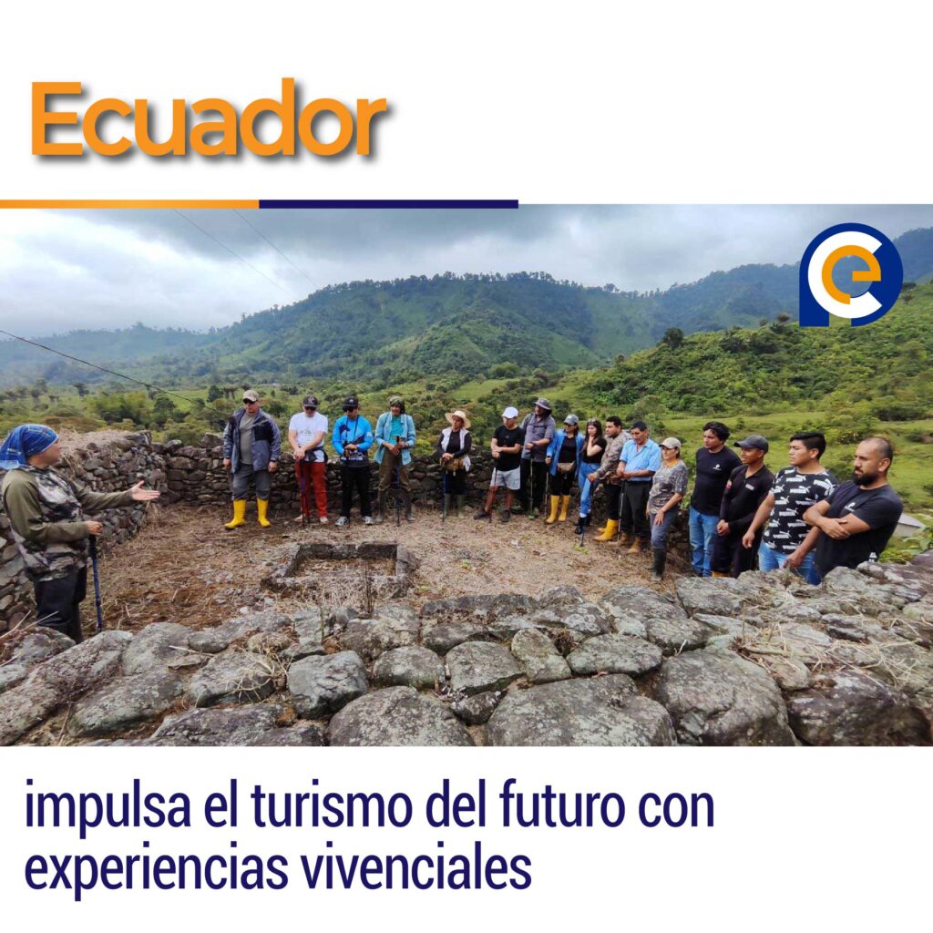 Ecuador impulsa el turismo del futuro con experiencias vivenciales