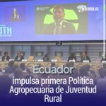 Ecuador impulsa primera Política Agropecuaria de Juventud Rural