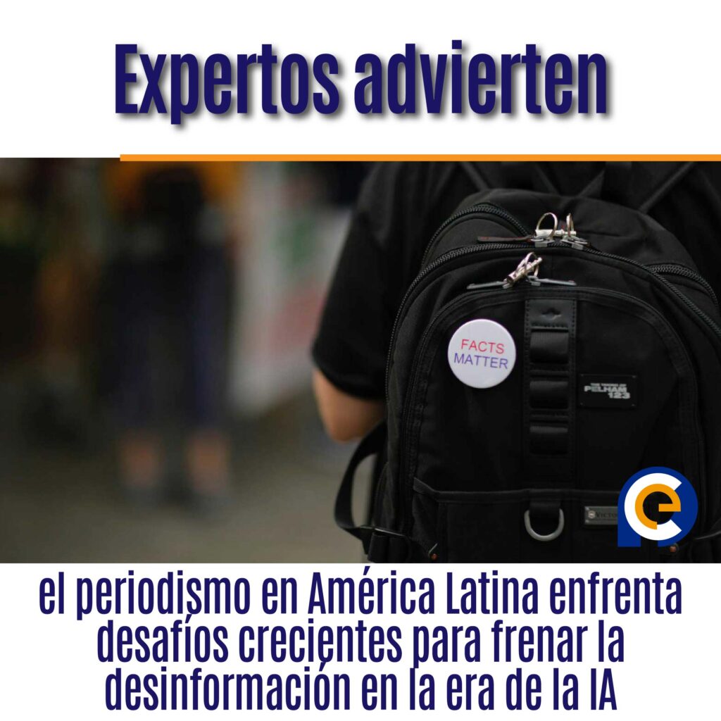 Expertos advierten: el periodismo en América Latina enfrenta desafíos crecientes para frenar la desinformación en la era de la IA