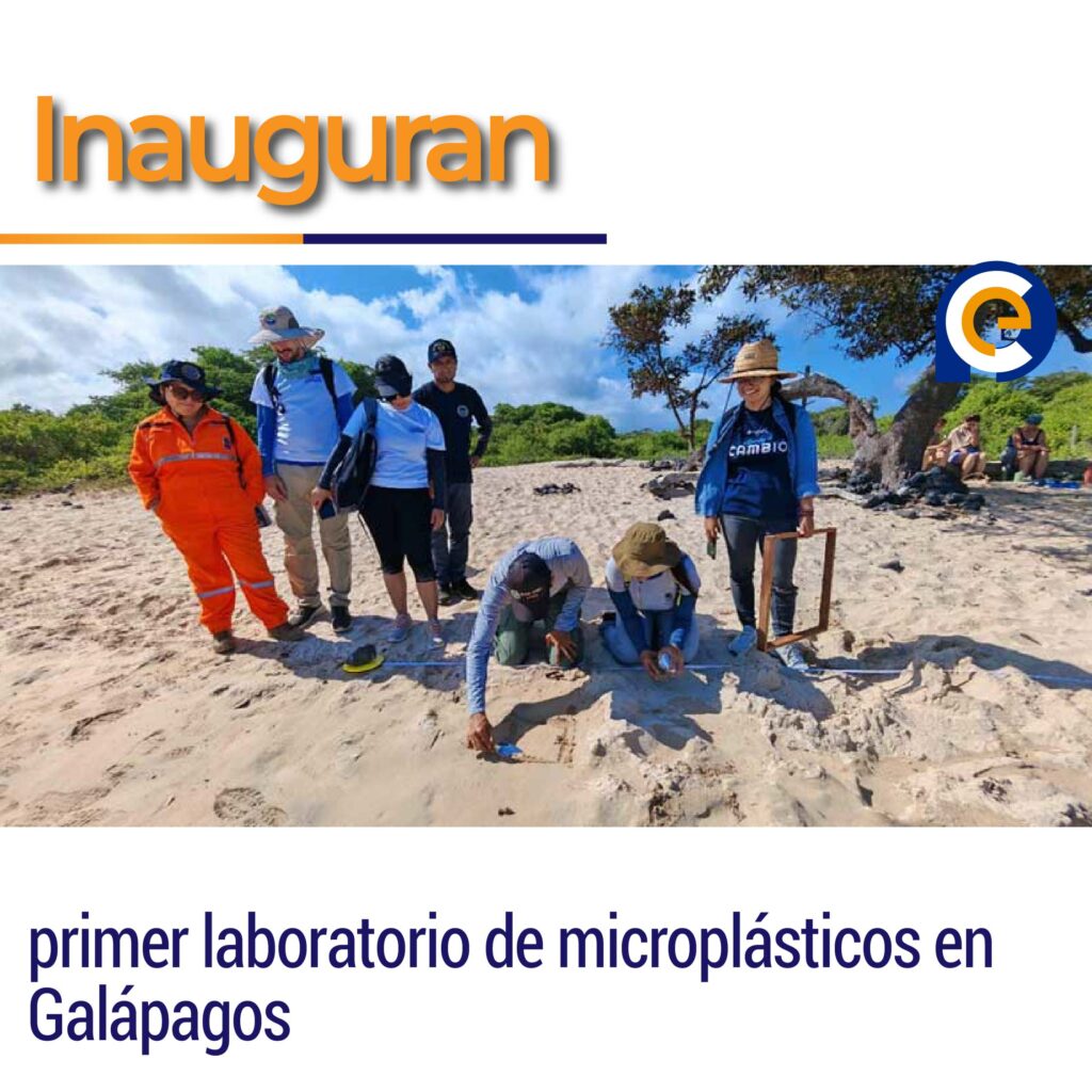 Inauguran primer laboratorio de microplásticos en Galápagos