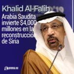 Arabia Saudita invierte $4,000 millones en la reconstrucción de Siria