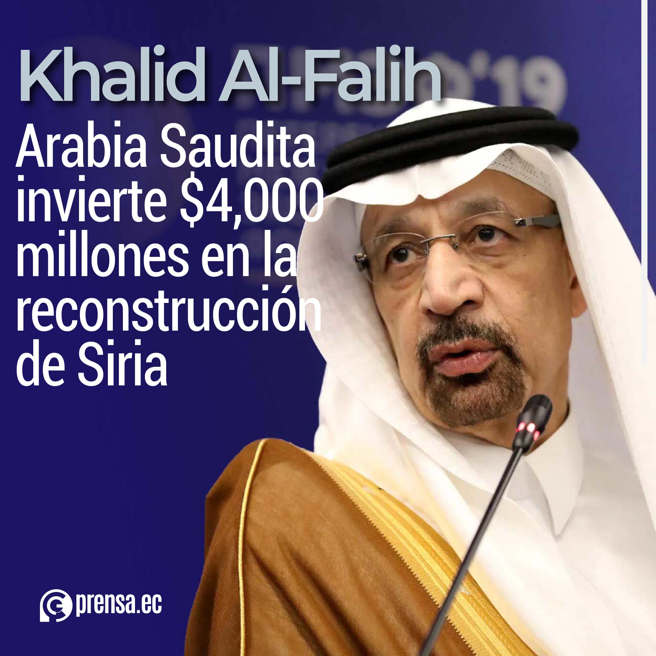 Arabia Saudita invierte $4,000 millones en la reconstrucción de Siria