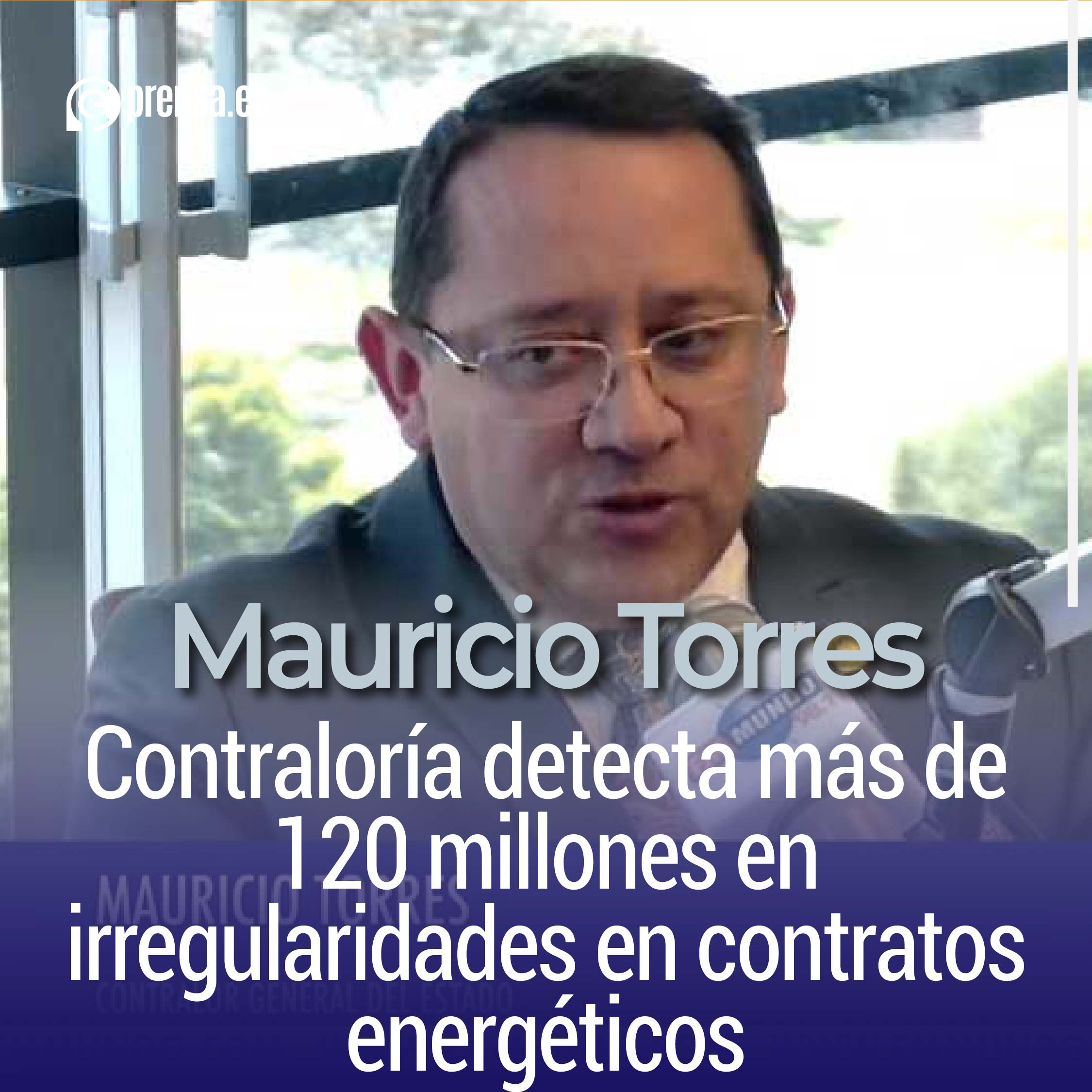 Contraloría detecta más de 120 millones en irregularidades en contratos energéticos