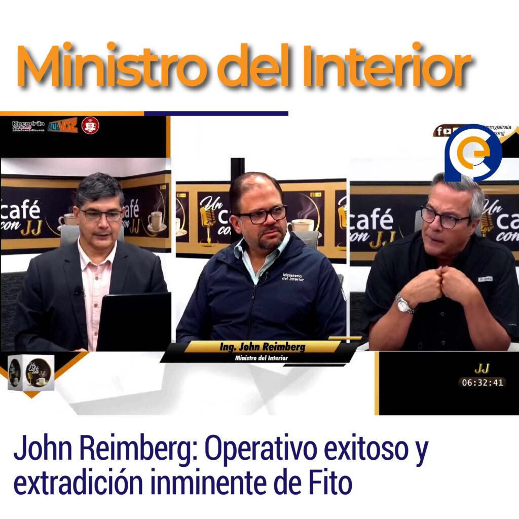Ministro del Interior John Reimberg: Operativo exitoso y extradición inminente de Fito