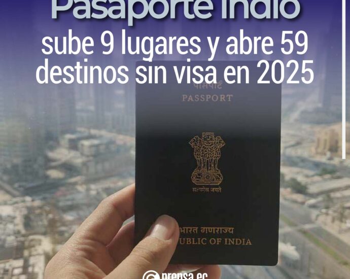Pasaporte indio sube 9 lugares y abre 59 destinos sin visa en 2025