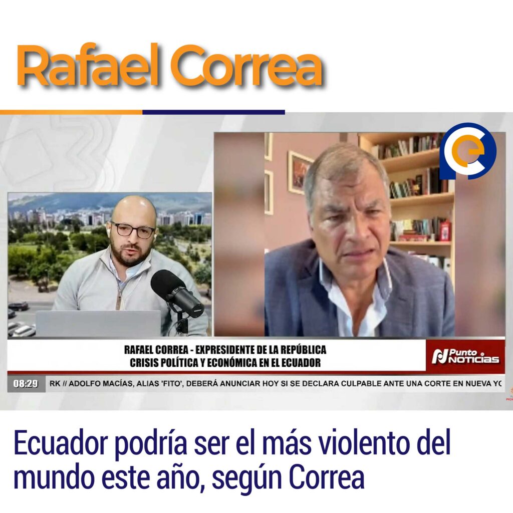 Ecuador podría ser el más violento del mundo este año, según Correa