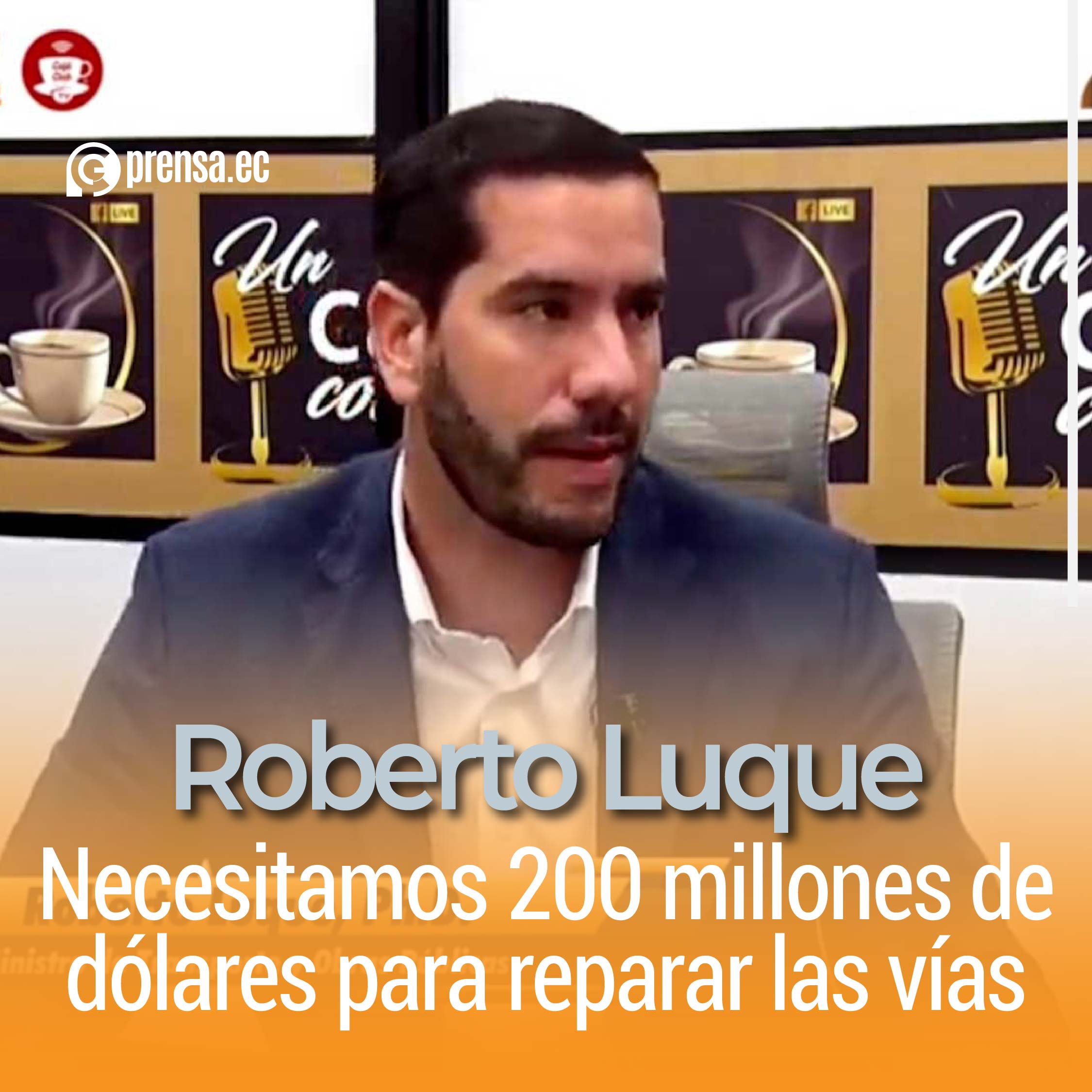 Roberto Luque: Necesitamos 200 millones de dólares para reparar las vías
