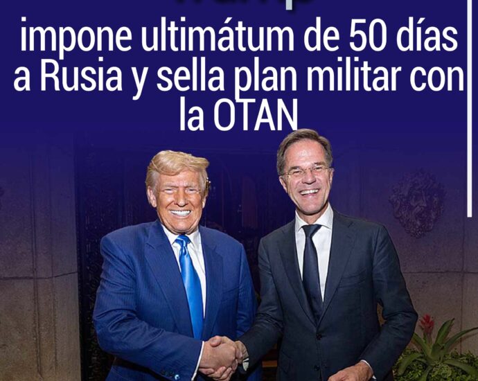 Trump impone ultimátum de 50 días a Rusia y sella plan militar con la OTAN