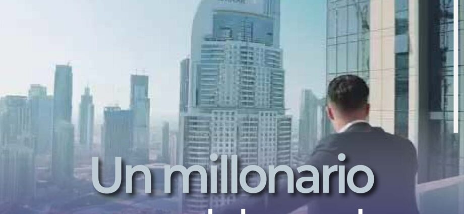 Un millonario nuevo cada hora en los Emiratos Árabes en 2025