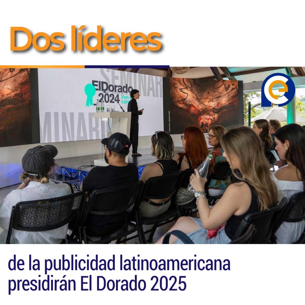 Dos líderes de la publicidad latinoamericana presidirán El Dorado 2025