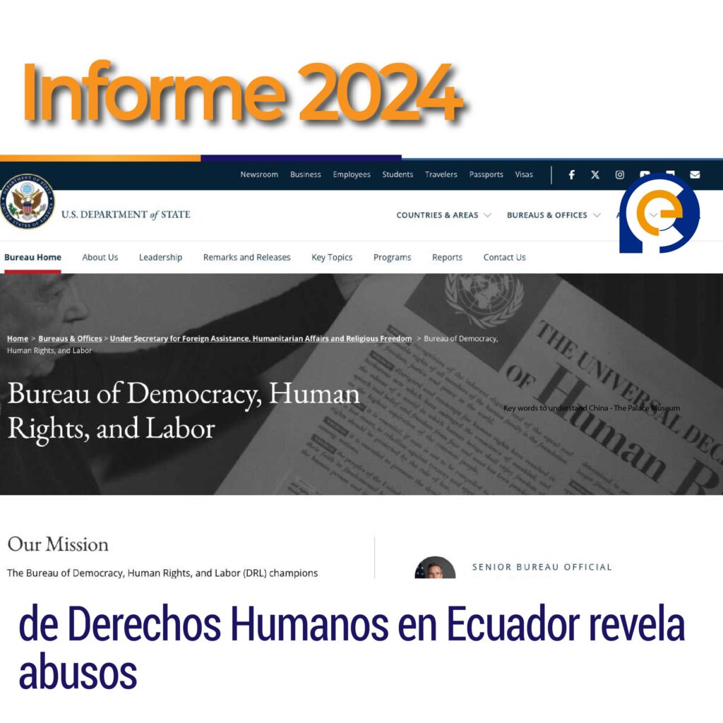 Informe 2024 de Derechos Humanos en Ecuador revela abusos