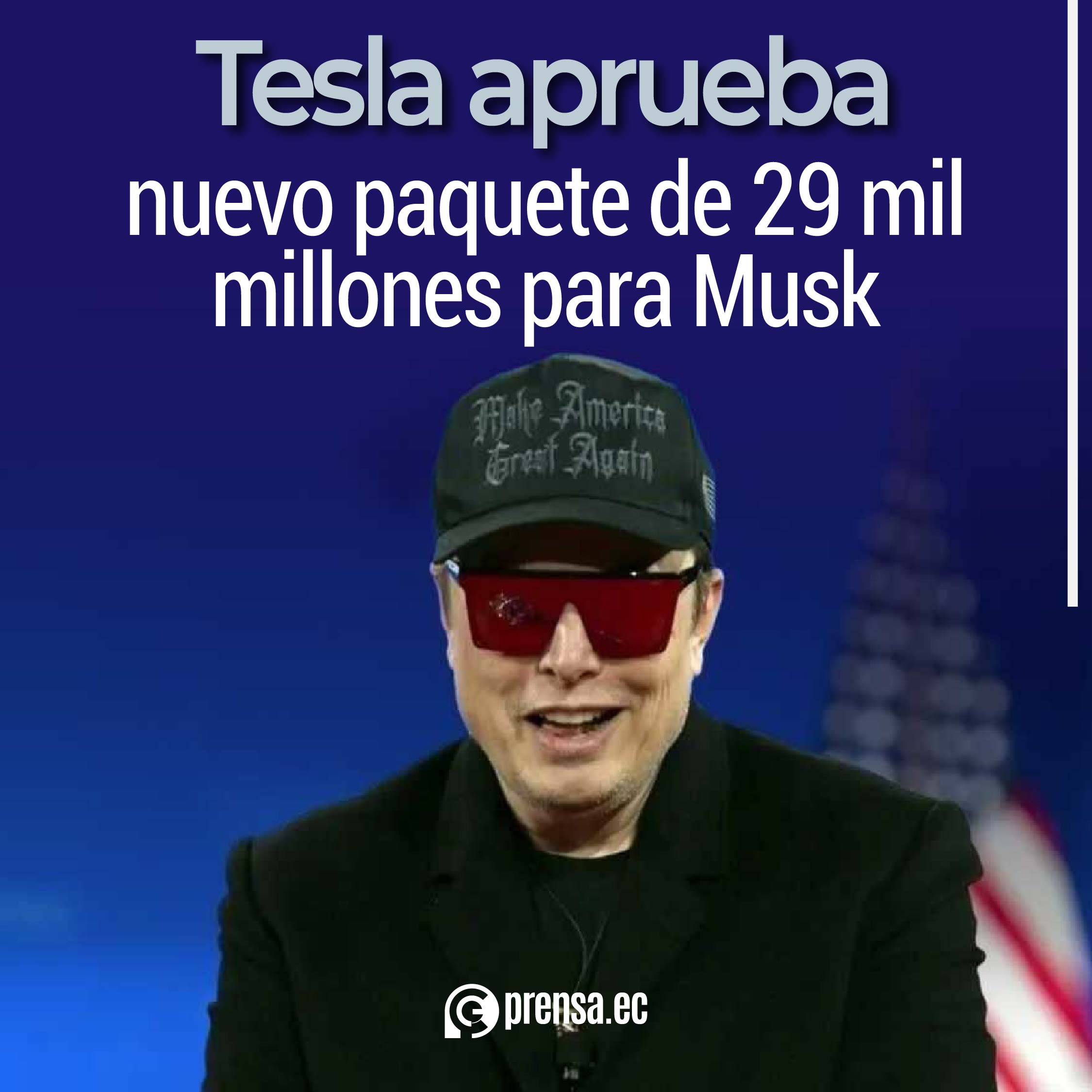 Tesla aprueba nuevo paquete de 29 mil millones para Musk