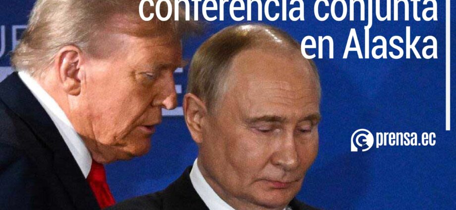 Trump y Putin retoman diálogo en conferencia conjunta en Alaska
