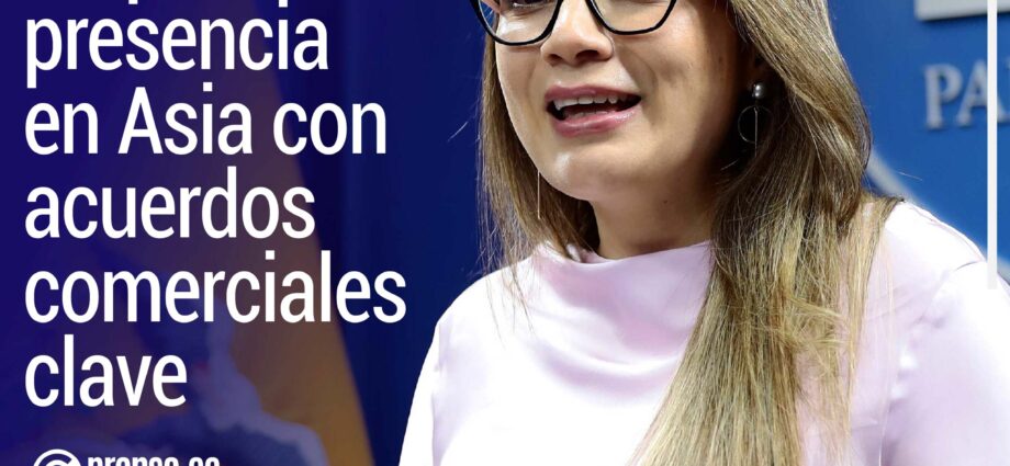 Ecuador amplía presencia en Asia con acuerdos comerciales clave