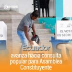 Ecuador avanza hacia consulta popular para Asamblea Constituyente