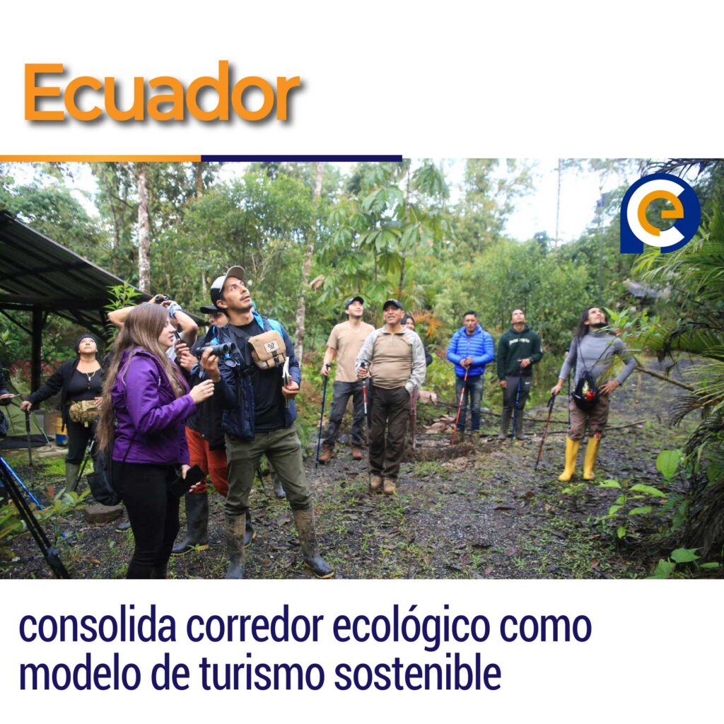 Ecuador consolida corredor ecológico como modelo de turismo sostenible
