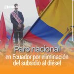 Paro nacional en Ecuador por eliminación del subsidio al diésel
