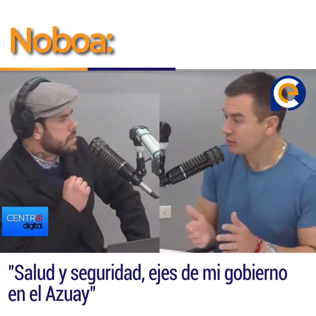 Noboa: "Salud y seguridad, ejes de mi gobierno en el Azuay"