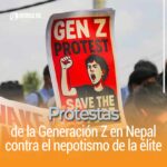 Protestas de la Generación Z en Nepal contra el nepotismo de la élite